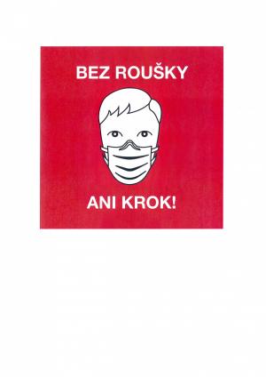 Bez roušky ani krok
